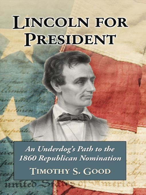 Cover image for Lincoln for President